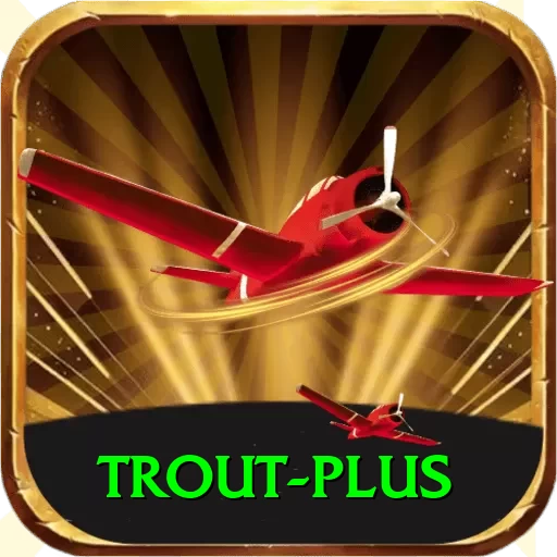 trout Super PK v1.6.9 - 2